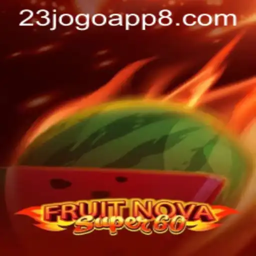 Descubra o Emocionante Mundo do Jogo FruitNovaSuper60